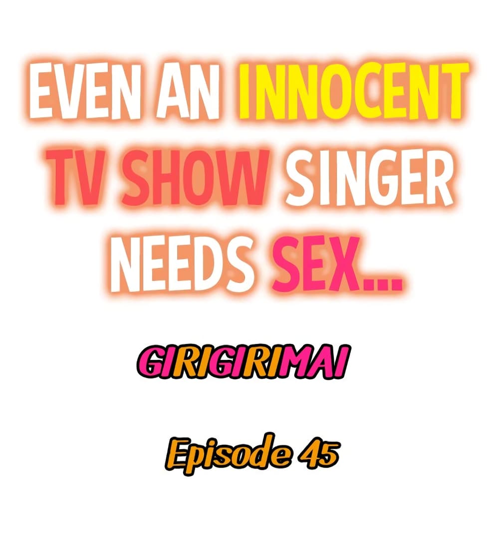 Even an Innocent TV Show Singer Needs Se… 45 02